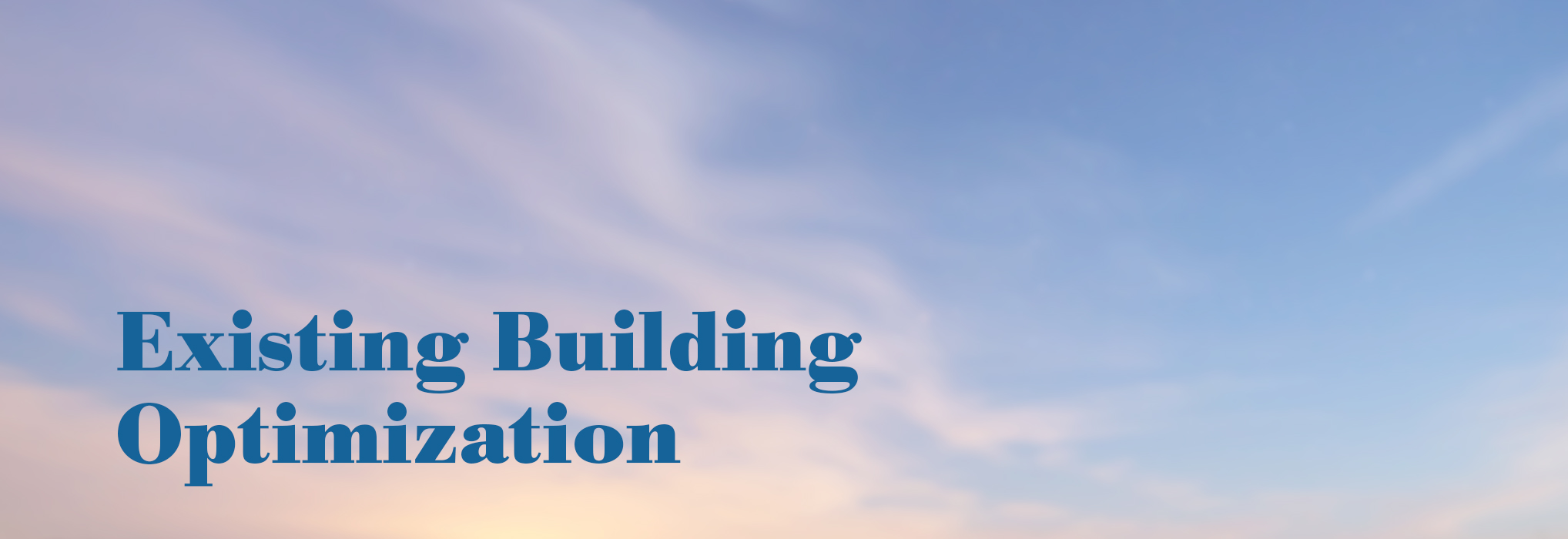 Existing Building Optimization